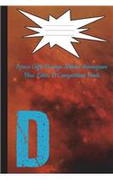 Space Gifts Orange Nebula Monogram Blue Letter D Composition Notebook 6x9
