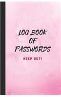 Log Book of Passwords - Keep Out