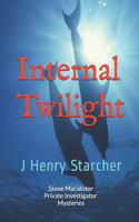 Internal Twilight