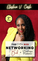 Little Red Networking Book & Strategy Planner (2nd Edition)