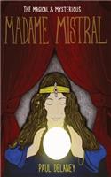 Madame Mistral