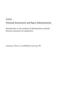 Introduction to the Analysis of Delamination Related Fracture Processes in Composites