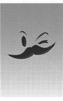 Winking Mustache: 110 Page Blank Notebook - Ruled Paper Journal - 6" X 9" (15.24 X 22.86 CM)
