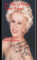 Eva Gabor an Amazing Woman Revised: Glamorous Gabor's