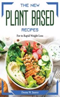 The New Plant Based Recipes