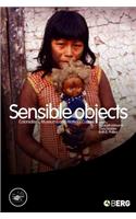 Sensible Objects: Colonialism, Museums and Material Culture