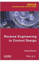 Reverse Engineering in Control Design