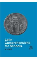 Latin Comprehensions for Schools