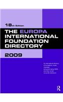 The Europa International Foundation Directory 2009