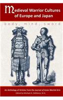 Medieval Warrior Cultures of Europe and Japan