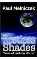 Restless Shades