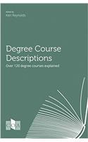 Degree Course Descriptions: Over 120 Degree Course Explained (2016 Edition)