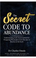 Secret Code to Abundance
