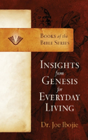 Insights from Genesis for Every Living