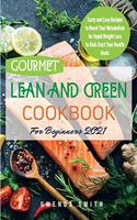 Gourmet Lean and Green Cookbook For Beginners 2021