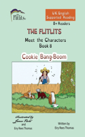 FLITLITS, Meet the Characters, Book 8, Cookie Bang-Boom, 8+Readers, U.K. English, Supported Reading: Read, Laugh and Learn