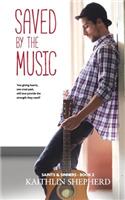 Saved by the Music: (2 Saints & Sinners)