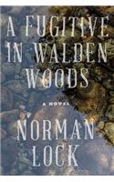 A Fugitive in Walden Woods