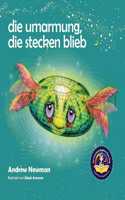 Die Umarmung, die stecken blieb