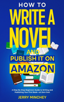 How to Write a Novel and Publish It on Amazon
