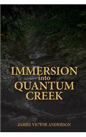 Immersion into Quantum Creek