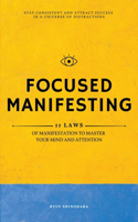 Focused Manifesting