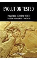 Evolution Tested: EVOLUTION & EMPIRICISM Viewed through ENGINEERING STANDARDS