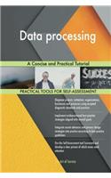 Data processing: A Concise and Practical Tutorial