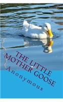 The Little Mother Goose: The Most Popular Children Picture Book: The Most Popular Children Picture Book