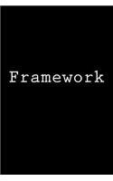 Framework