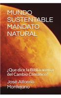 Mundo Sustentable Mandato Natural