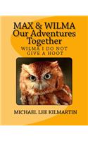 Max & Wilma Our Adventures: (Max & Wilma Our Adventures)