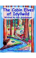 The Cabin Elves of Idyllwild