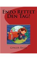 Enzo Rettet Den Tag!