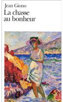 Chasse Au Bonheur: (A38323 Folio)