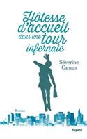 Hôtesse d'accueil dans une tour infernale: (Litterature Francaise)