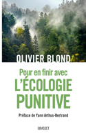 Pour En Finir Avec L Ecologie Punitive