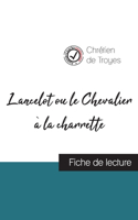 Lancelot ou le Chevalier à la charrette de Chrétien de Troyes (fiche de lecture et analyse complète de l'oeuvre)