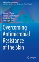 Overcoming Antimicrobial Resistance of the Skin