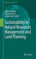 Sustainability in Natural Resources Management and Land Planning