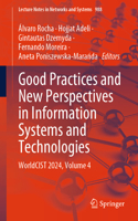 Good Practices and New Perspectives in Information Systems and Technologies: Worldcist 2024, Volume 4