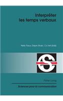 Interpréter Les Temps Verbaux