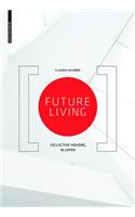 Future Living: Collective Housing in Japan