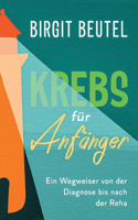 Krebs für Anfänger