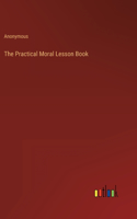 Practical Moral Lesson Book