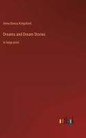 Dreams and Dream Stories