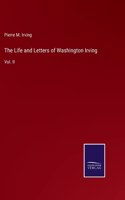 The Life and Letters of Washington Irving