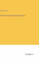 Doctrinal and Scriptural Catechism