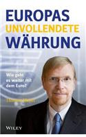 Europas Unvollendete Wahrung