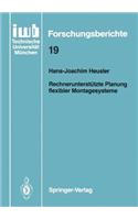 Rechnerunterstützte Planung flexibler Montagesysteme